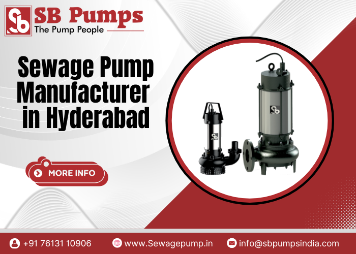Sewage Pump Manufacturer in Hyderabad